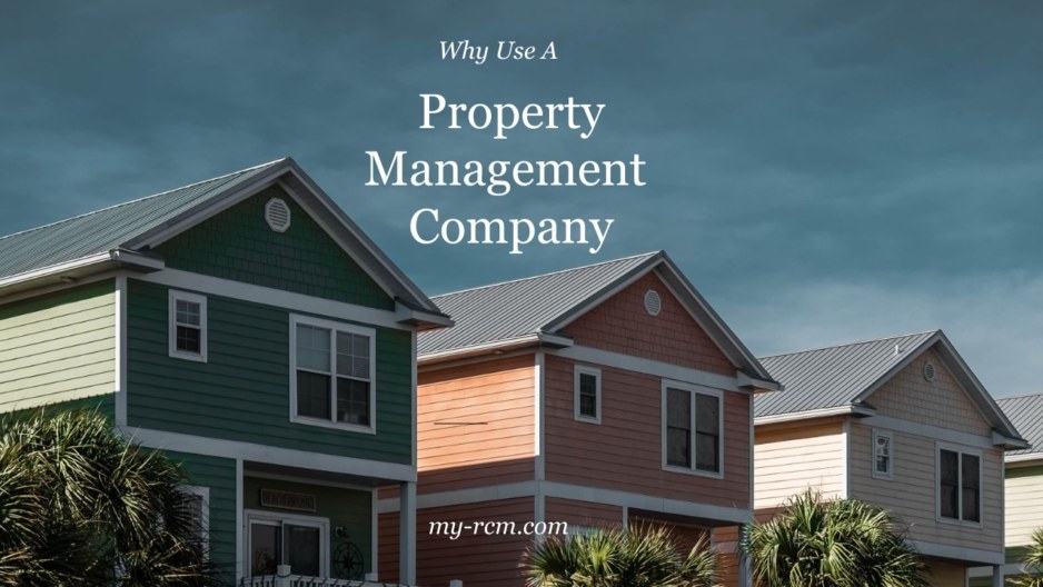 Why Use a Property Management Company