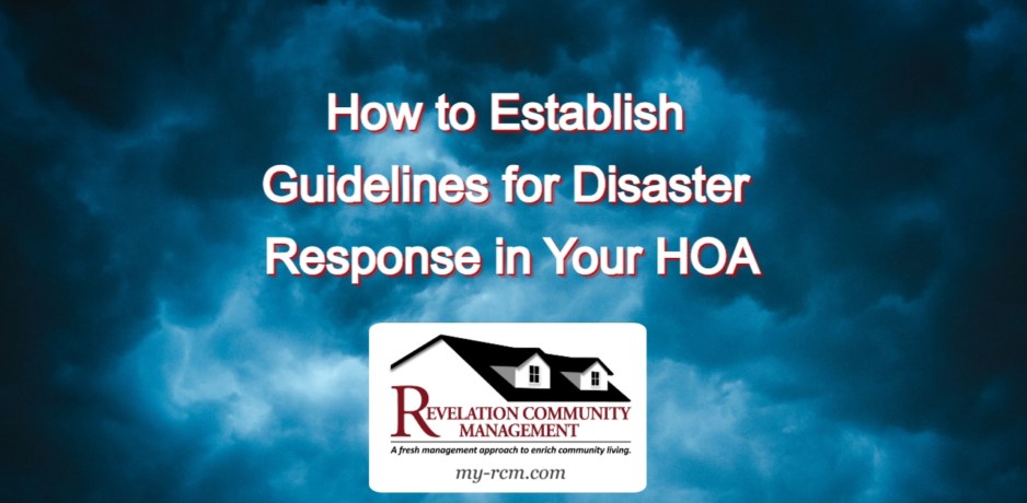 How to Establish Guidelines for Disaster Response in Your HOA