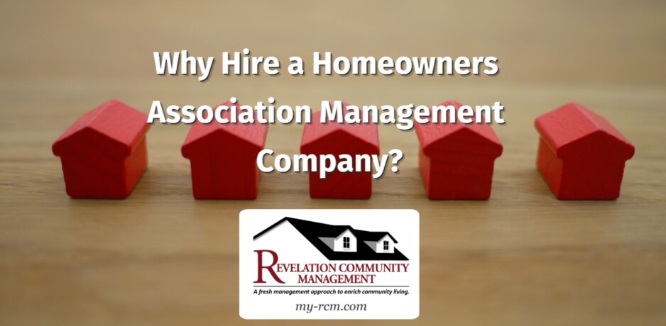 Why Hire a Homeowners Association Management Company