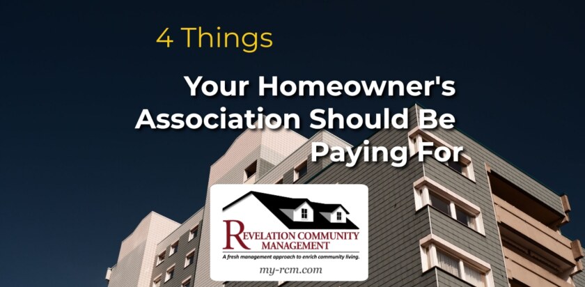 4 Things Your Homeowner’s Association Should Be Paying For